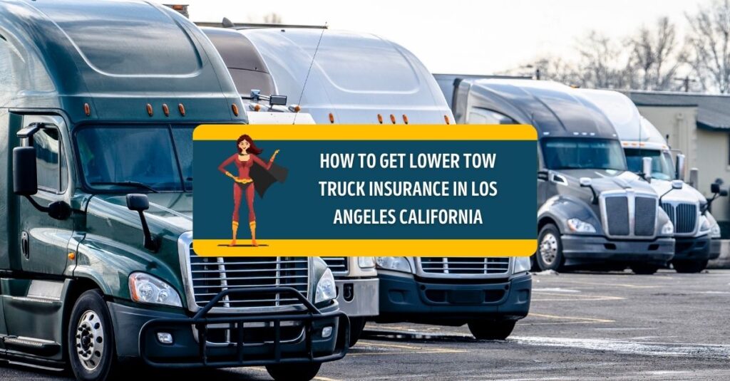 truck insurance in Los Angeles California