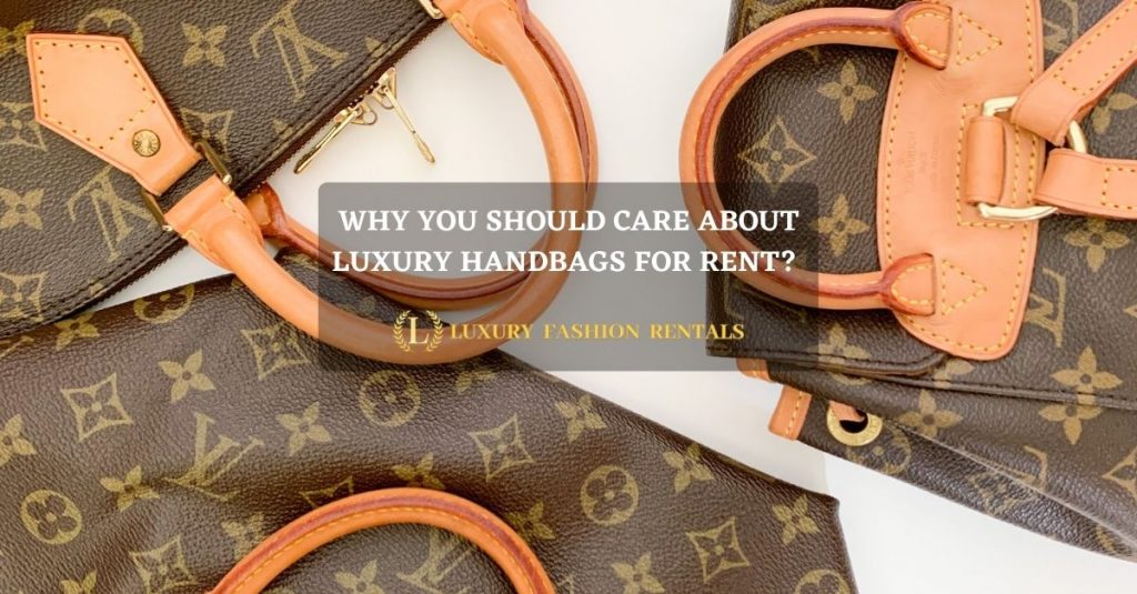 Luxury Handbags for Rent
