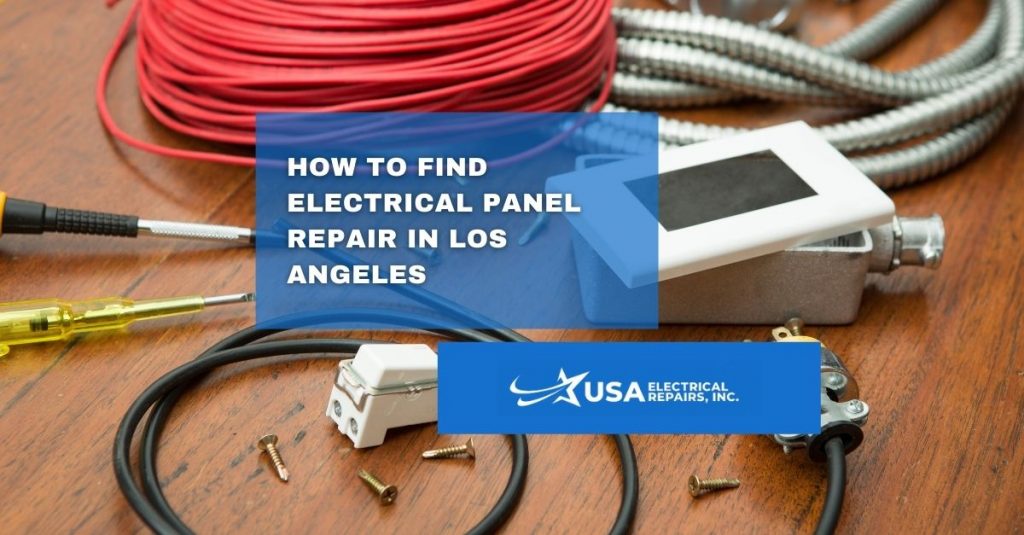 Electrical Panel Repair in Los Angele